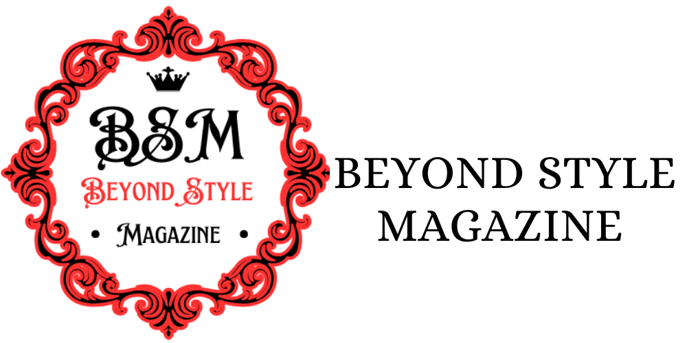 Beyond Style Mag