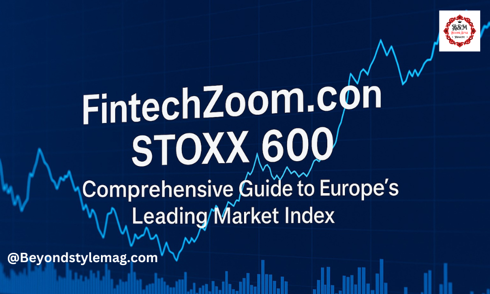 fintechzoom.com stoxx 600